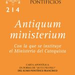 ANTIQUUM MINISTERIUM, CON LA QUE SE INSTITUYE EL MINISTERIO DEL CATEQUISTA