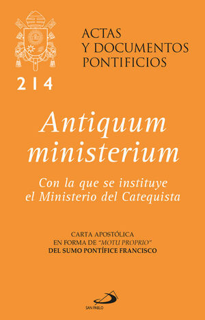 ANTIQUUM MINISTERIUM, CON LA QUE SE INSTITUYE EL MINISTERIO DEL CATEQUISTA