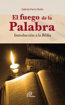 El fuego de la Palabra, Introducción a la Biblia