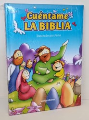 Cuéntame la Biblia (para niños de 4 a 10 años) ilustrada