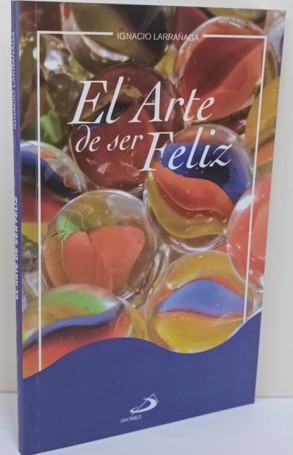 El Arte de ser feliz
