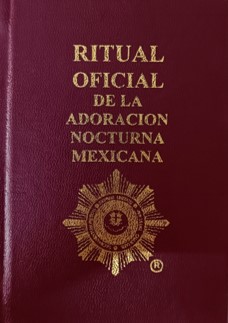 Ritual Oficial de la Adoración Nocturna Mexicana