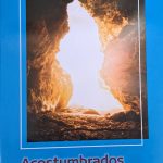 Acostumbrados a la Resurrección