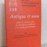 Antiqua et nova # 230 / sobre la relación entre la inteligencia artificial y la inteligencia humana