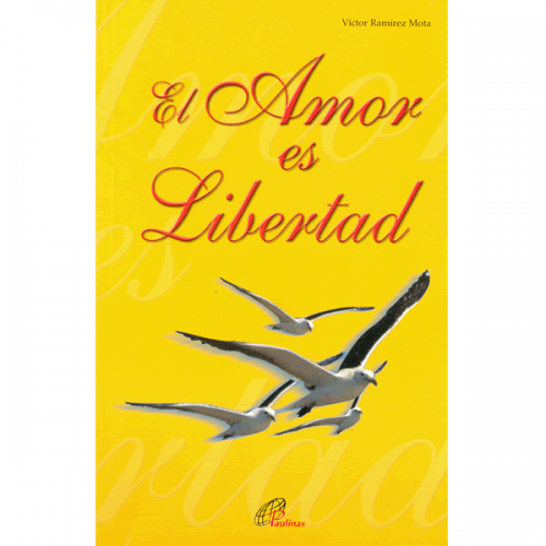 El Amor es Libertad