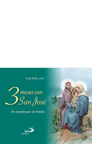 3 meses con San José, En oración por mi familia